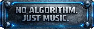 No Algorithm. Just Music.